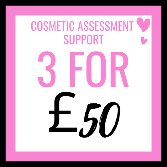 Cosmetic Assessment Support 3 For £50